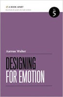 Designing for Emotion